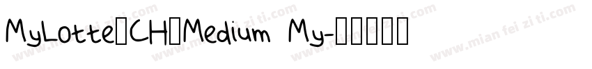 MyLotte_CH_Medium My字体转换